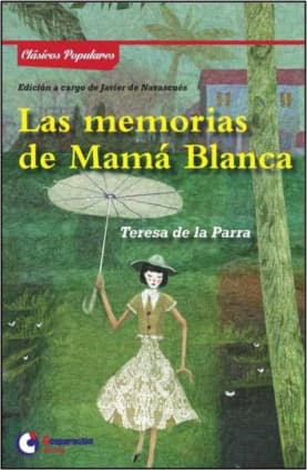 Las memorias de Mamá Blanca