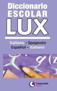 Diccionario Escolar Lux Italiano-Español