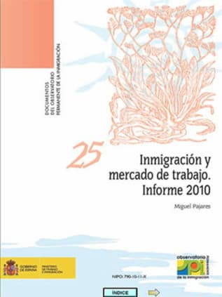 Inmigración y mercado de trabajo. Informe 2010.