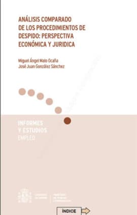 Análisis comparado de los procedimientos de despido: perspectiva económica y jurídica.