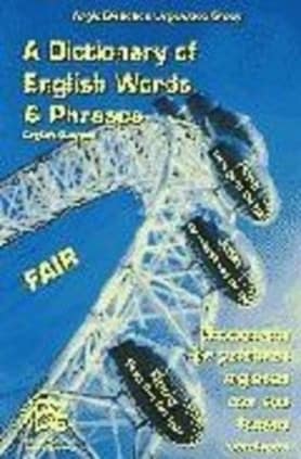 A dictionary of English words and phrases English-Spanish = Diccionario de palabras inglesas con las frases Inglés-Español