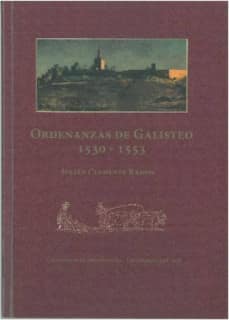 Ordenanzas de Galisteo 1530-1553