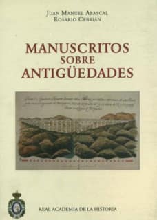 Manuscritos sobre Antigüedades de la Real Academia de la Historia.