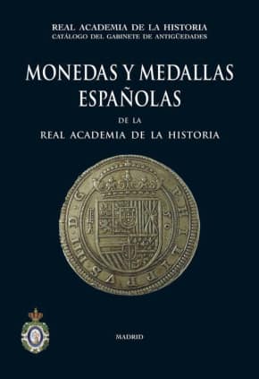 Monedas y Medallas españolas de la Real Academia de la Historia.