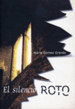 El silencio roto