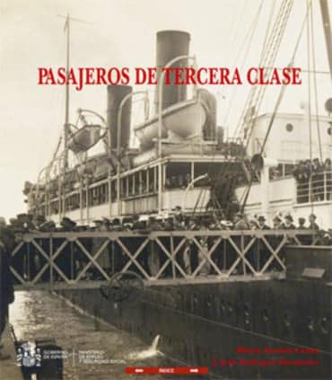Pasajeros de tercera clase. La odisea trasatlántica a través de las memorias de viaje de los inspectores de emigración
