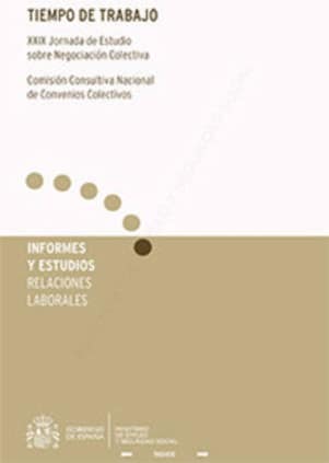 Tiempo de trabajo (XXIX Jornada de estudio sobre Negociación Colectiva) Madrid 10/11/2016