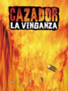 Cazador: la venganza rústica