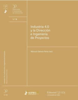 Industria 4.0 y la Dirección e Ingeniería de Proyectos