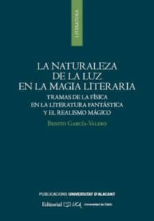 La naturaleza de la luz en la magia literaria