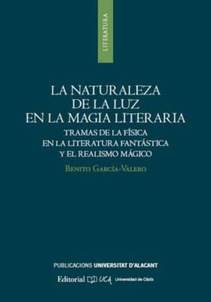 La naturaleza de la luz en la magia literaria