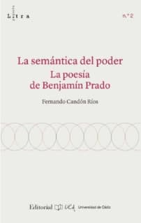 La semántica del poder. La poesía de Benjamín Prado