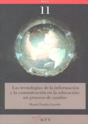 Las tecnologías de la información y la comunicación en la educación: un proceso de cambio