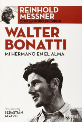 Walter Bonatti, mi hermano en el alma