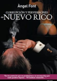 Corrupción y perversión del Nuevo Rico