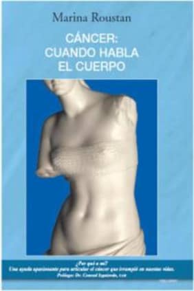 Cáncer: cuando habla el cuerpo