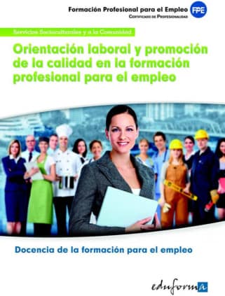 Orientación laboral y promoción de la calidad en la formación profesional para el empleo