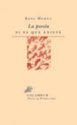 La poesía si es que existe