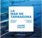 La mar de Tarragona