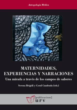 Maternidades, experiencias y narraciones