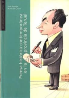Prensa histórica contemporánea en la provincia de Teruel