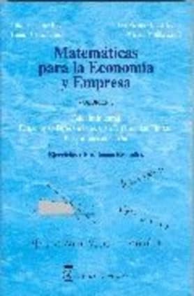 Matemáticas para la economía y empresa: volumen 3, cálculo integral, ecuaciones diferenciales y en diferencias finitas: programación lineal; ejercicios y problemas resueltos.