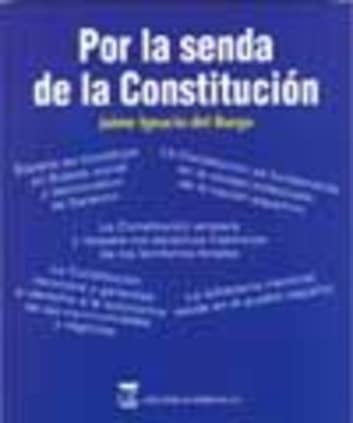 Por la senda de la constitución.