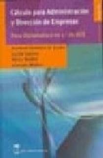 Cálculo para administración y dirección de empresas.