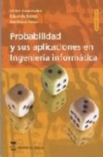 Probabilidad y sus aplicaciones en ingeniería informática