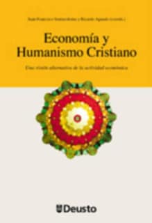 Economía y Humanismo Cristiano