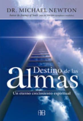 DESTINO DE LAS ALMAS. UN ETERNO CRECIMIE