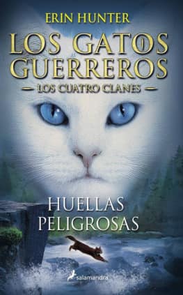 GATOS GUERREROS 5. HUELLAS PELIGROSAS