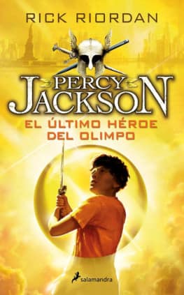 El último héroe del Olimpo (Percy Jackson y los dioses del Olimpo 5)
