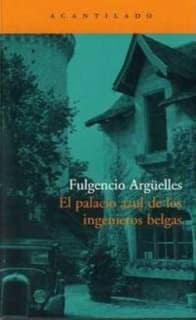 EL PALACIO AZUL DE LOS INGENIEROS BELGAS