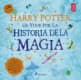 HARRY POTTER: UN VIAJE POR LA HISTORIA D