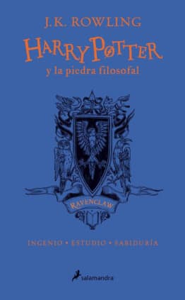 Harry Potter y la piedra filosofal - Ravenclaw (Harry Potter [ediciones de las casas de Hogwarts] 1)