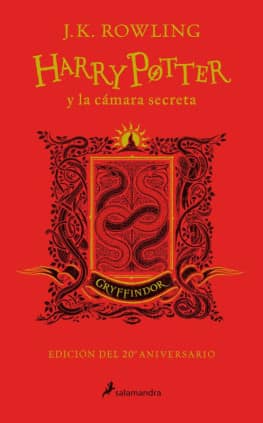 Harry Potter y la cámara secreta - Gryffindor (Harry Potter [ediciones de las casas de Hogwarts] 2)