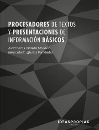 Procesadores de textos y presentaciones de información básicos