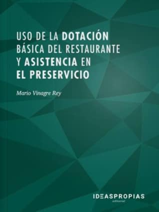 Uso de la dotación básica del restaurante y asistencia en el preservicio