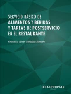 Servicio básico de alimentos y bebidas y tareas de postservicio en el restaurante