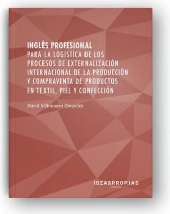 Inglés profesional para la logística de productos en textil, piel y confección