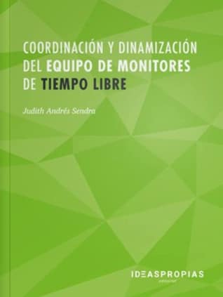 Coordinación y dinamización del equipo de monitores de tiempo libre