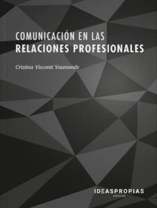 Comunicación en las relaciones profesionales