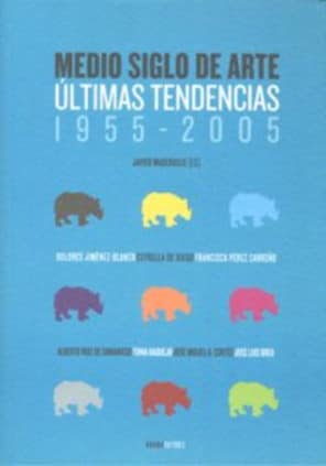 MEDIO SIGLO DE ARTE.ULT.TENDENCIAS-1955