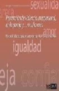 Prevención de violencia interpersonal; en la pareja y... mucho más