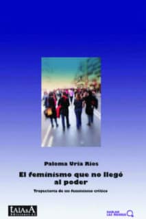 El feminismo que no llegó al poder