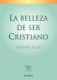 BELLEZA DE SER CRISTIANO