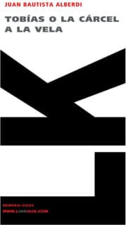 Tobías, o La cárcel a la vela
