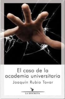 El caso de la academia universitaria