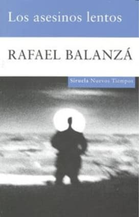 Los asesinos lentos